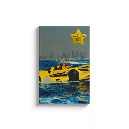 ALL THAT GLITTERS IS NOT GOLD Book